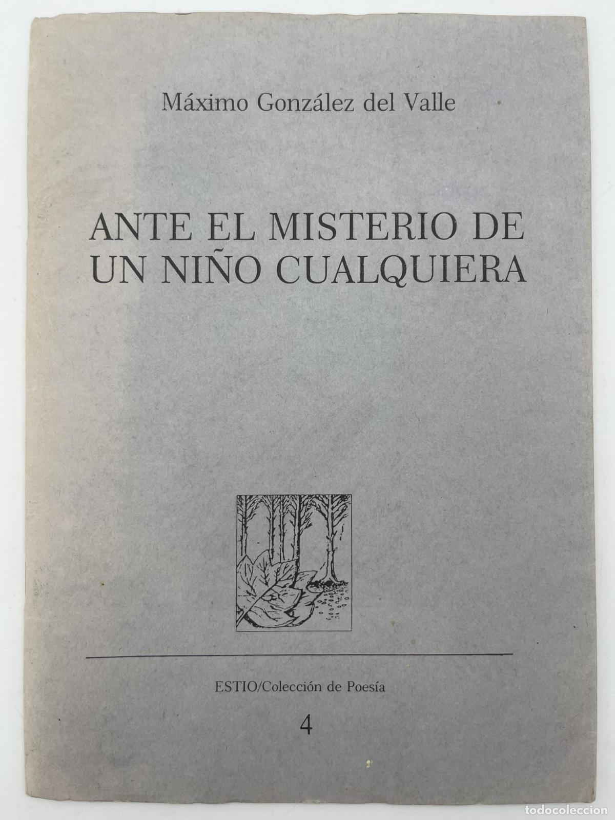 Libros de segunda mano: Ante el misterio de un ni&ntilde;o cualquiera - M&aacute;ximo Gonz&aacute;lez Del Valle