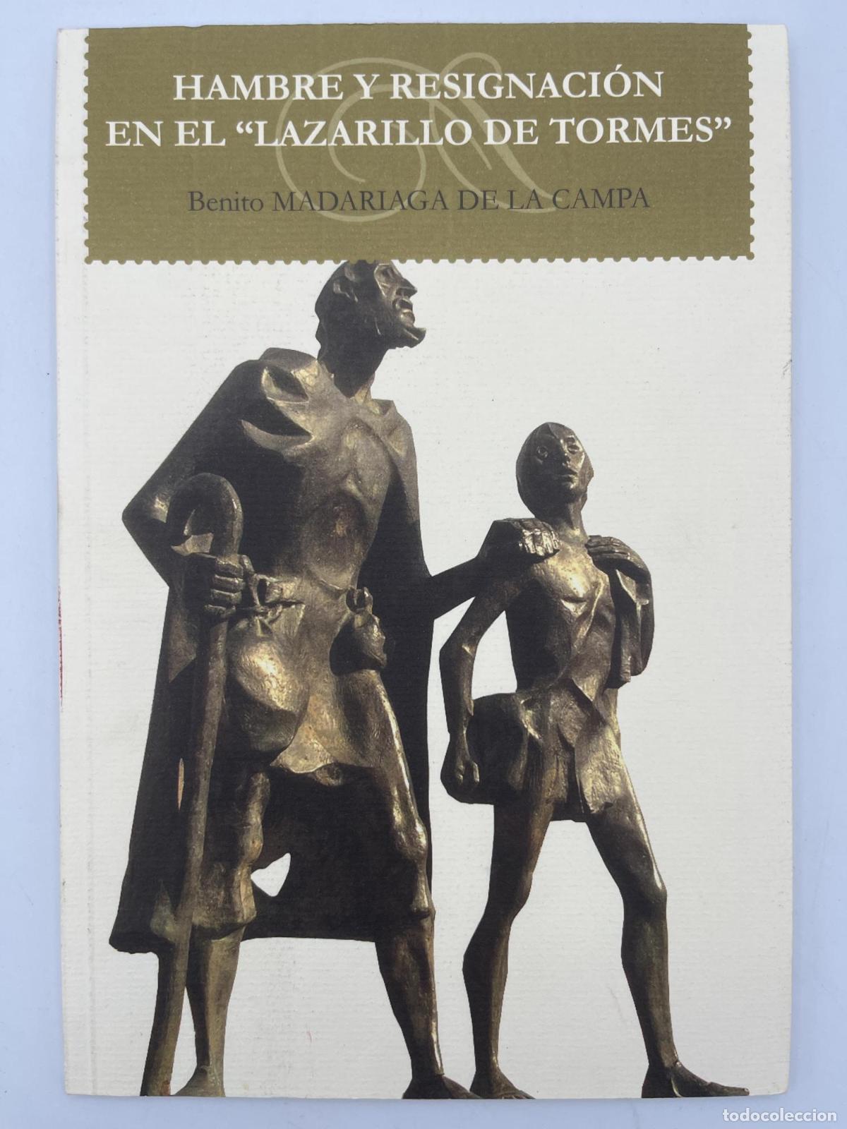 Libros de segunda mano: Hambre y resignaci&oacute;n en el &rdquo;Lazarillo de Tormes&rdquo; - Benito Madariaga De La Campa