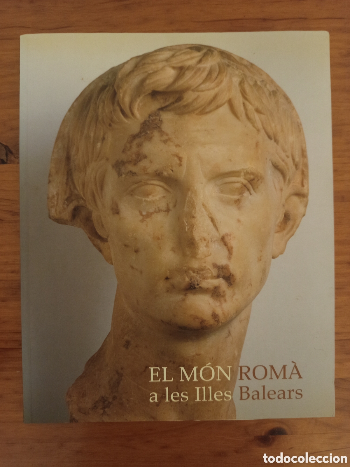 Libros de segunda mano: EL MON ROMA A LES ILLES BALEARS (FUNDACIO LA CAIXA) - Foto 1