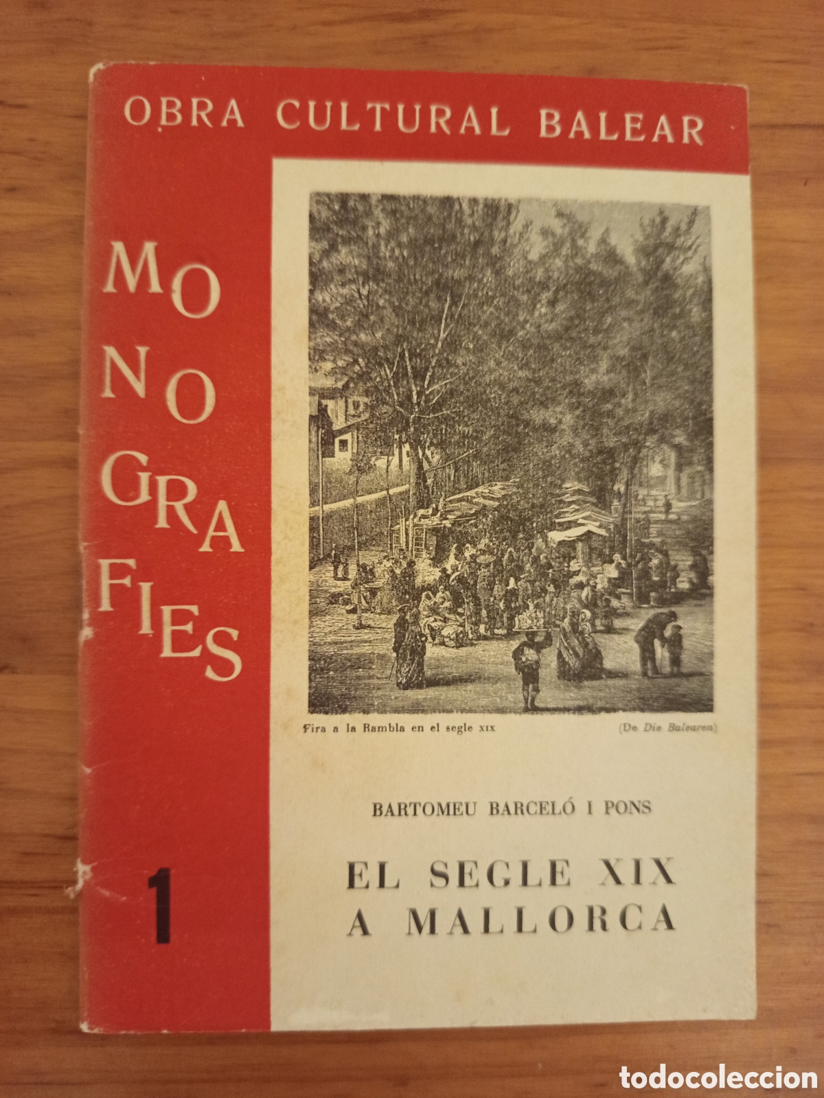 Libros de segunda mano: EL SEGLE XIX A MALLORCA (BARTOMEU BARCELO I PONS)