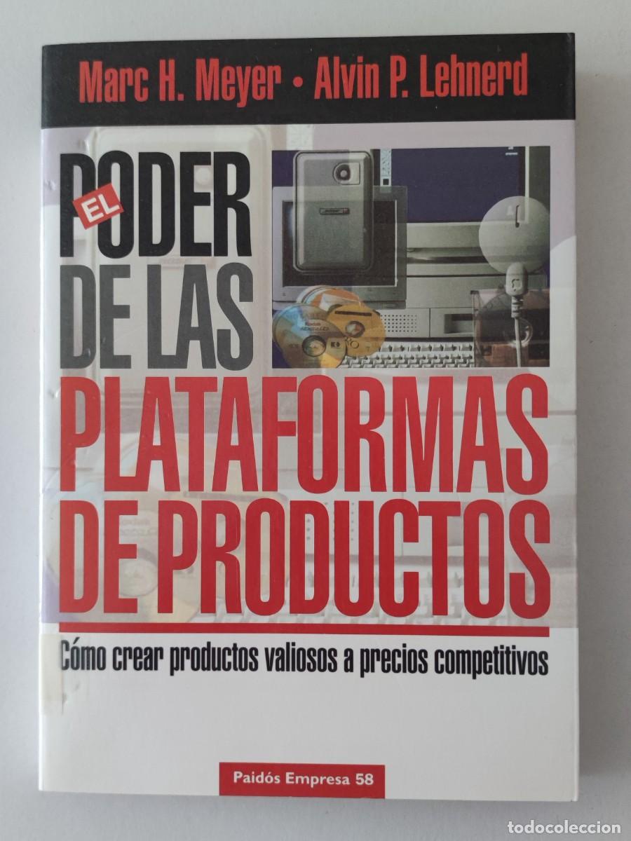 Libros de segunda mano: EL PODER DE LAS PLATAFORMAS DE PRODUCTOS - MARC H. MEYER - ALVIN P. LEHNERD