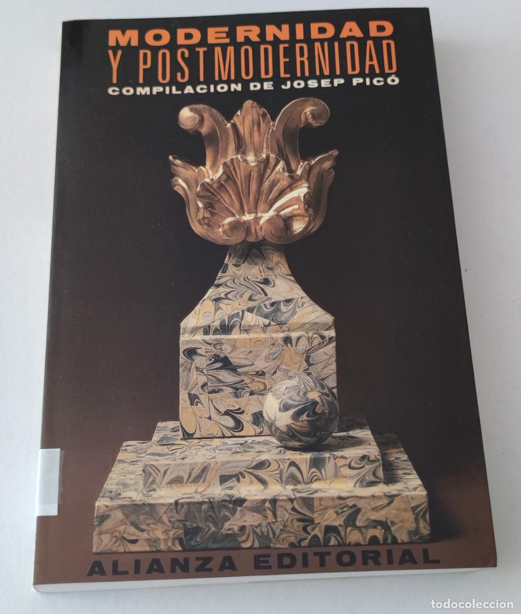 Libros de segunda mano: MODERNIDAD Y POSTMODERNIDAD - JOSEP PIC&Oacute;