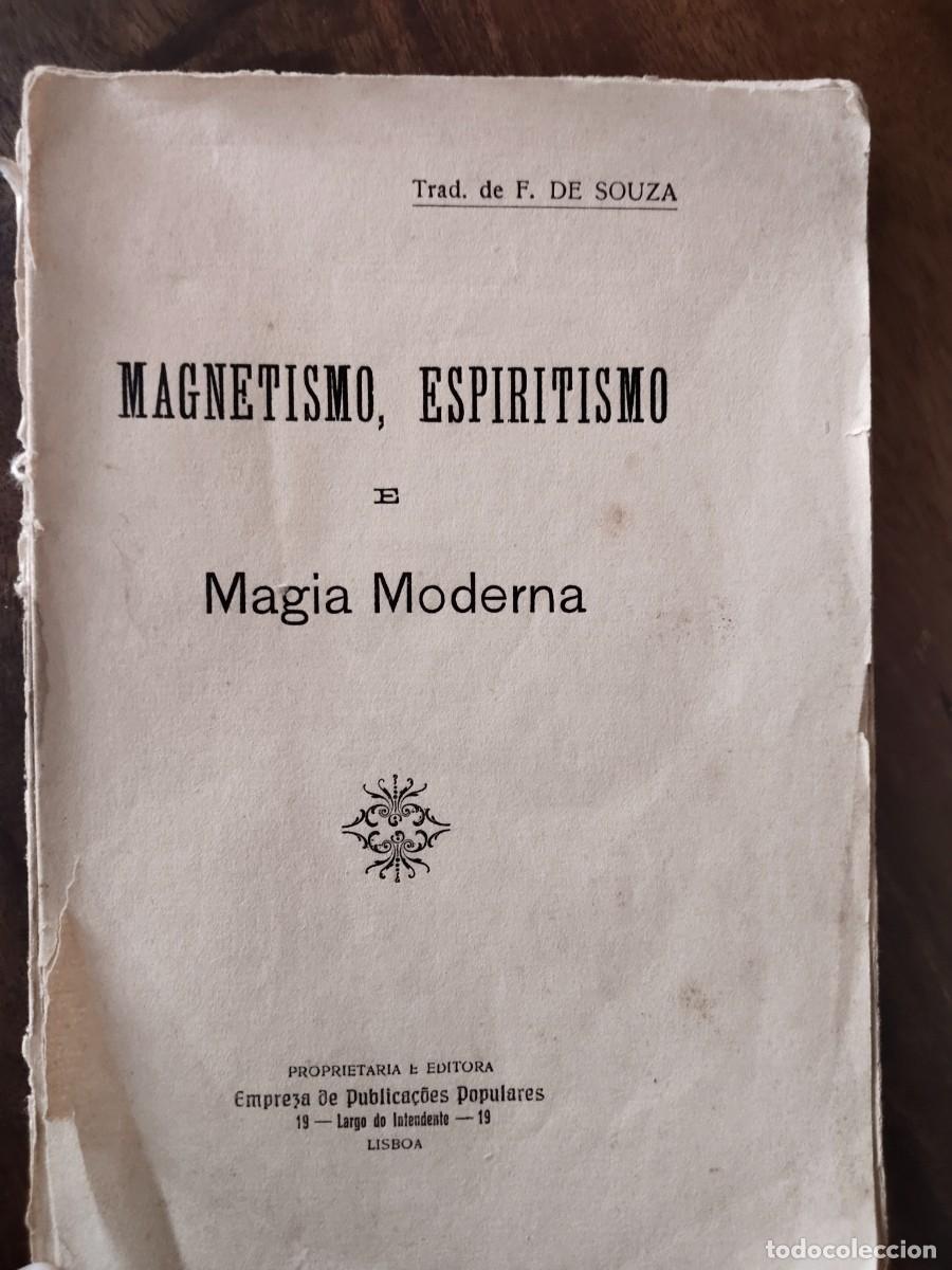 Libros de segunda mano: Magnetismo, Espiritismo e Magia Moderna. Portugal.