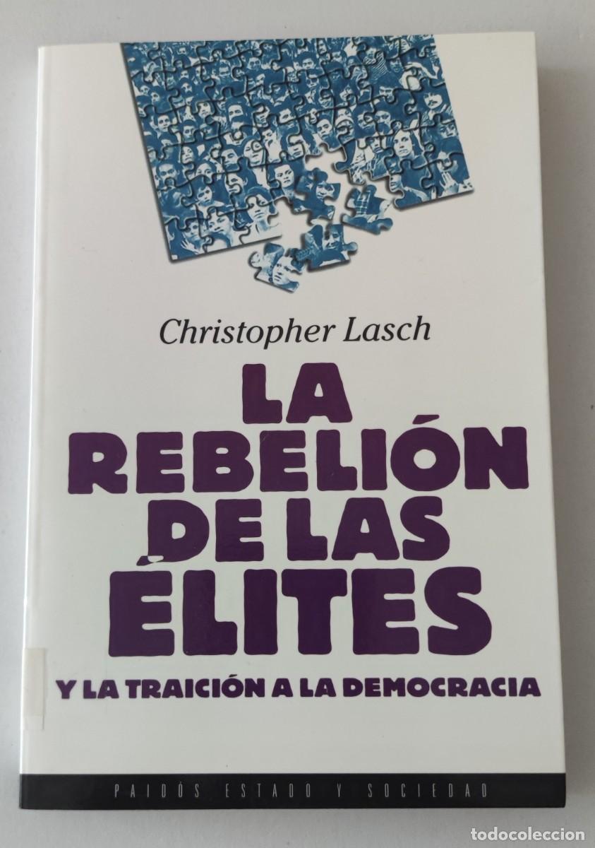 Livros em segunda m&atilde;o: LA REBELI&Oacute;N DE LAS &Eacute;LITES Y LA TRAICI&Oacute;N A LA DEMOCRACIA - CHRISTOPHER LASCH