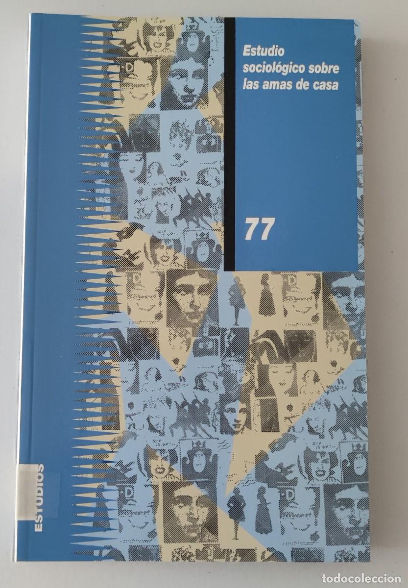 Libros de segunda mano: ESTUDIO SOCIOL&Oacute;GICO SOBRE LAS AMAS DE CASA - ESTUDIO DE LA MUJER