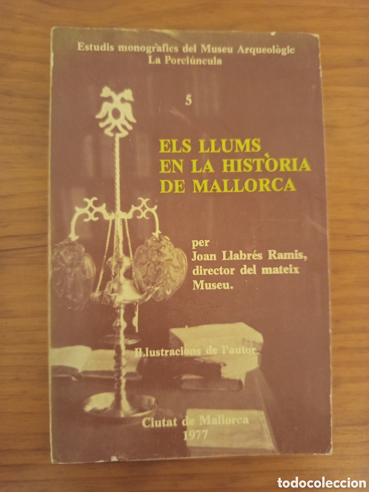 Libros de segunda mano: ELS LLUMS EN LA HISTORIA DE MALLORCA (JOAN LLABRES RAMIS)