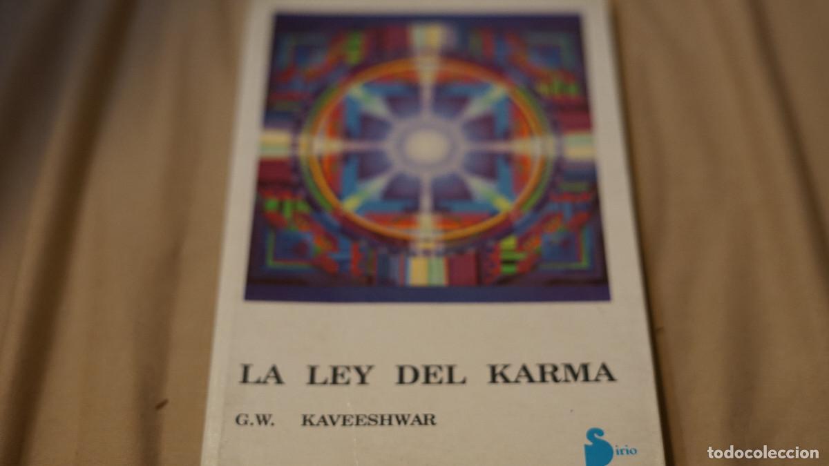 Libros de segunda mano: G. W. Kaveeshwar -La ley del karma - Sirio 1990