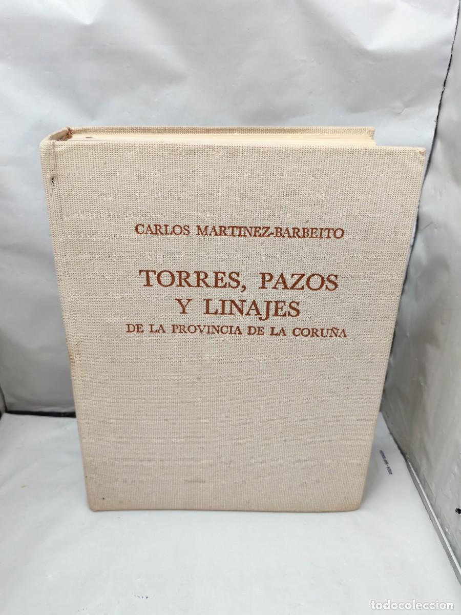 Livres d'occasion: Torres, pazos y linajes de la provincia de La Coru&ntilde;a (Primera edici&oacute;n, tapa dura sin sobrecubierta)