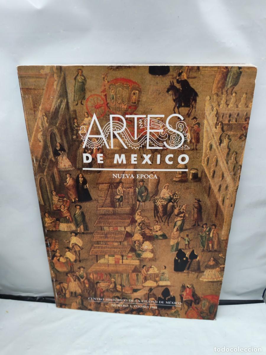 Gebrauchte B&uuml;cher: Artes de M&eacute;xico Revista, No. 1 (Oto&ntilde;o 1988): Centro Hist&oacute;rico de la Ciudad de M&eacute;xico