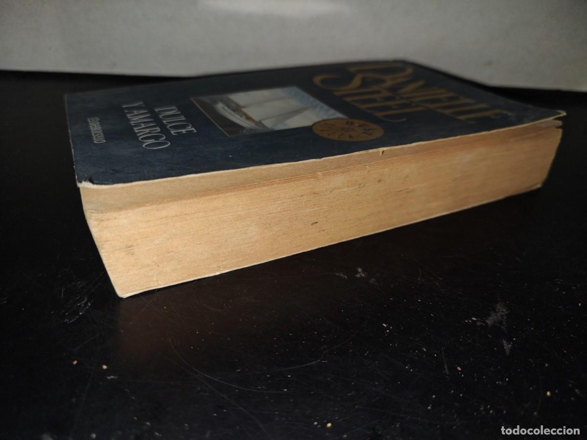 Libros de segunda mano: 196- Dulce Y Amargo - Danielle Steel - 2005 - Foto 3