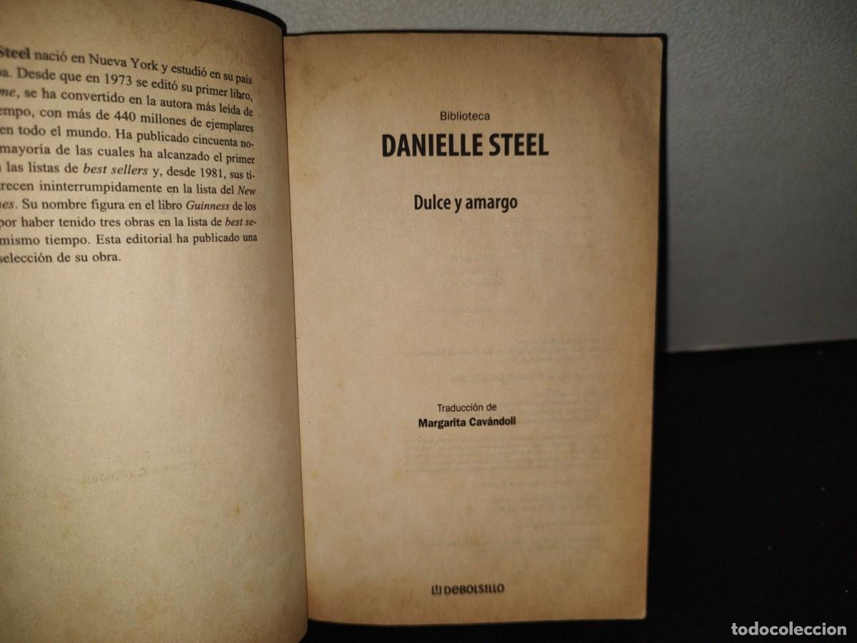 Libros de segunda mano: 196- Dulce Y Amargo - Danielle Steel - 2005 - Foto 5