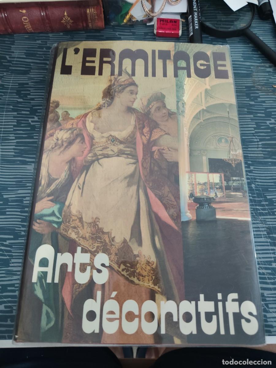 Libros de segunda mano: L'ERMITAGE,ARTS DECORATIF,ORIENT,ANTIQUE,EUROPE OCCIDENTALE,RUSSIE,1986,391 P&Aacute;G,VER FOTOS.