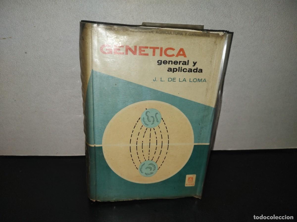 Libros de segunda mano: 196- Gen&eacute;tica General Y Aplicada - Jos&eacute; Luis De La Loma