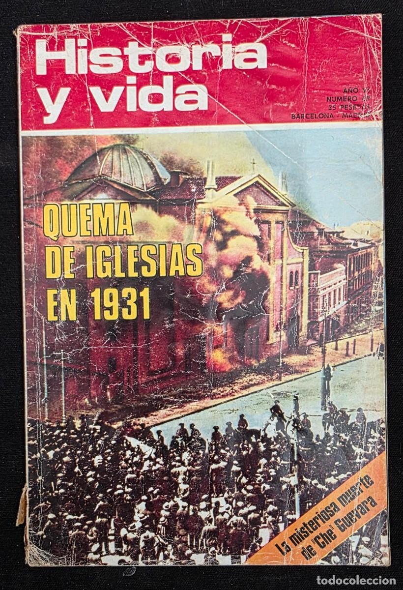 Libros de segunda mano: Revista Historia y Vida &ndash; Quema de Iglesias en 1931 &ndash; La Misteriosa Muerte del Che Guevara