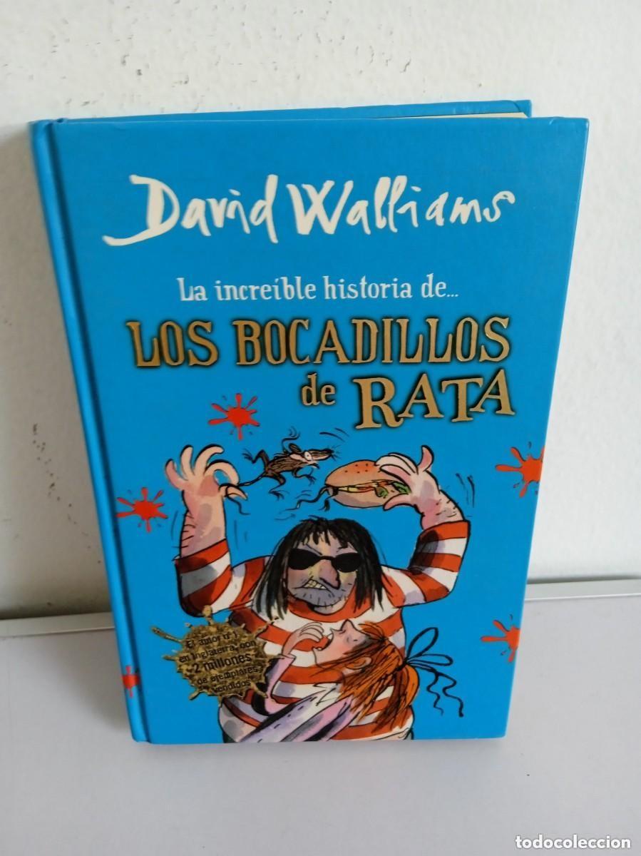 Libros de segunda mano: LA INCREIBLE HISTORIA DE... LOS BOCADILLOS DE RATA - DAVID WALLIAMS - Foto 1