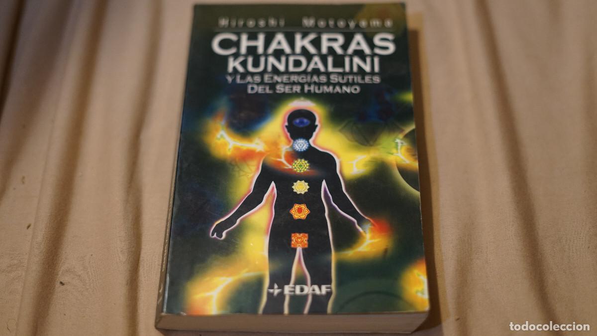Libros de segunda mano: Hiroshi Motoyama - Chakras kundalini y las energias sutiles del ser humano - Edaf 2002