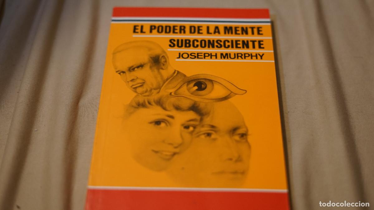 Libros de segunda mano: Joseph Murphy - El poder de la mente subconsciente - Andhra 2010