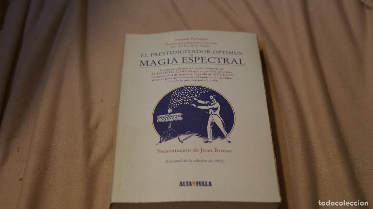 Libros de segunda mano: Joaqu&iacute;n Partag&aacute;s - El prestidigitador optimus o magia espectral - Alta fulla 1982