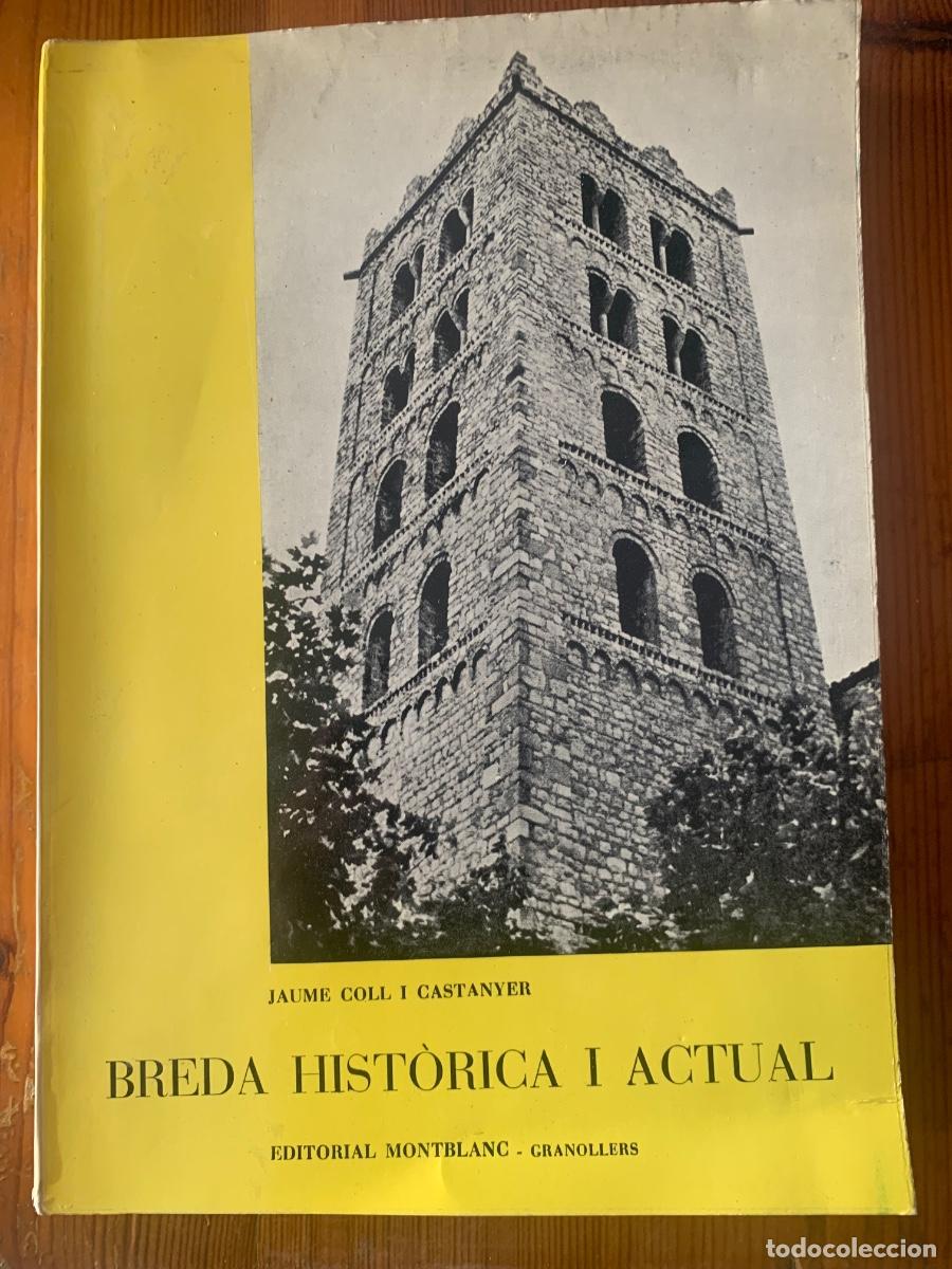 Libros de segunda mano: Breda hist&ograve;rica i actual (bols 47) - Foto 1