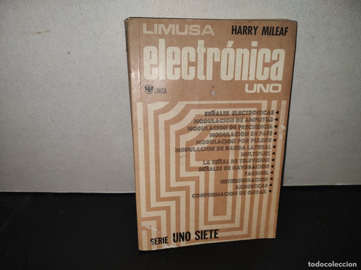 Libros de segunda mano: 196- Electr&oacute;nica Uno - Harry Mileaf. Editorial Limusa