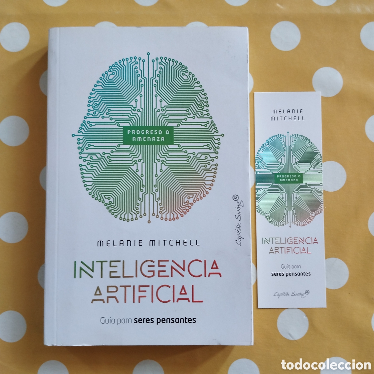 Libros de segunda mano: INTELIGENCIA ARTIFICIAL MELANIE MITCHELL CAPTAIN SWING GUIA PARA SERES PENSANTES