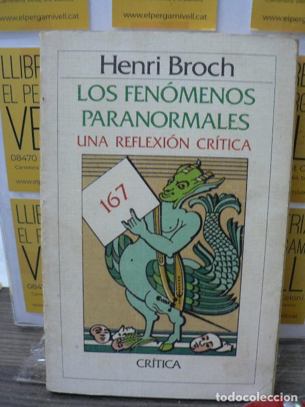 Libros de segunda mano: Los Fen&oacute;menos Paranormales - Henri Broch - Editorial Cr&iacute;tica - General, 167