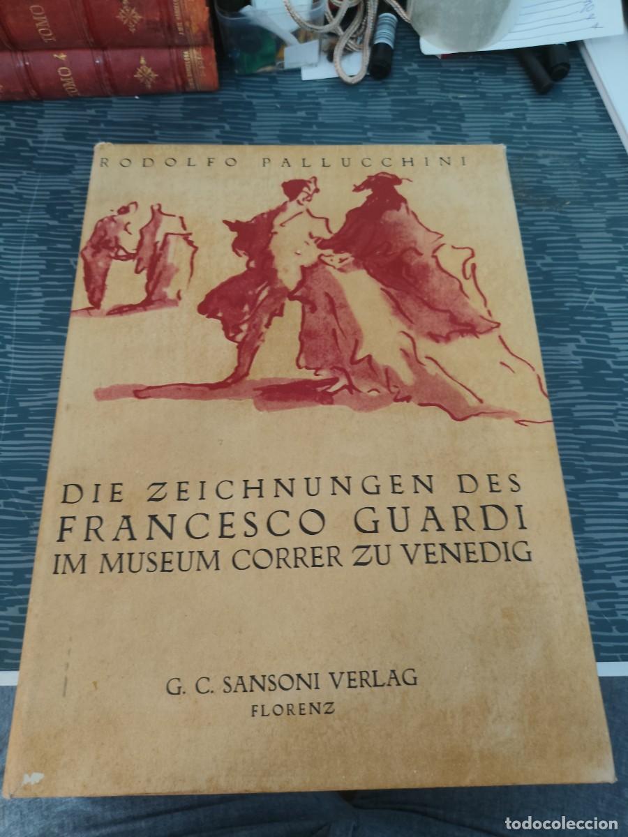 Libros de segunda mano: GUARDIS ZEICHNUNGEN IM MUSEUM CORRER ZU VENEDIG, RODOLFO PALLUCCHINI,FLOREZ,251 PAG.,VER FOTOS.