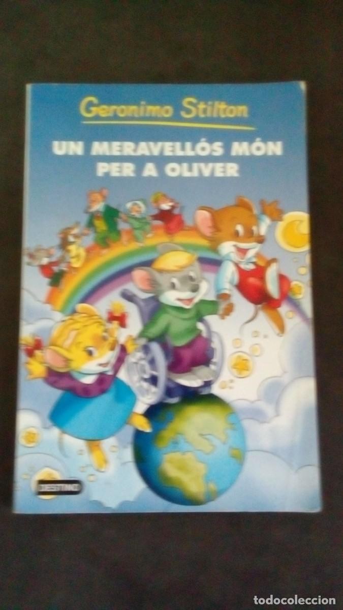 Libros de segunda mano: UN MERAVELL&Oacute;S M&Oacute;N PER A OLIVER-GERONIMO STILTON-COMO NUEVO-EN CATAL&Aacute;N