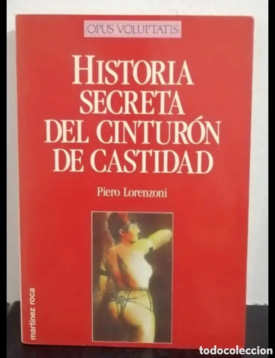Libros de segunda mano: Historia secreta del cintur&oacute;n de castidad