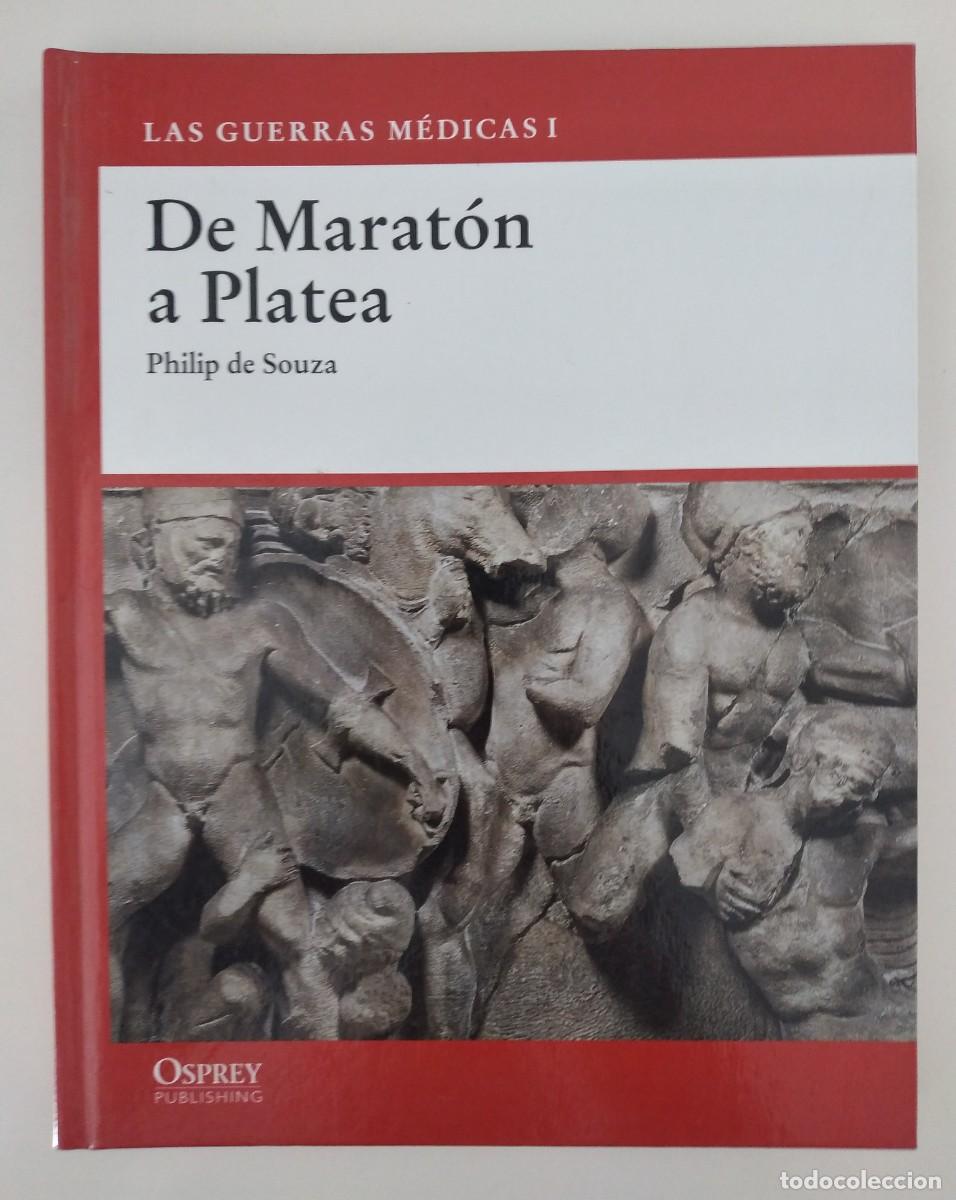 Libros de segunda mano: Las guerras M&eacute;dicas I. De Marat&oacute;n a Platea -Souza, Philip de