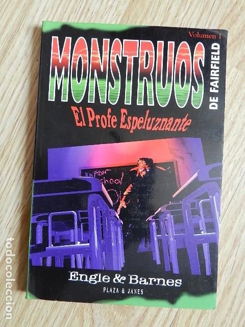 Libros de segunda mano: Monstruos de Fairfield El profe espeluznante Volumen 1 Engle & Barnes Plaza y Jan&eacute;s, 1996