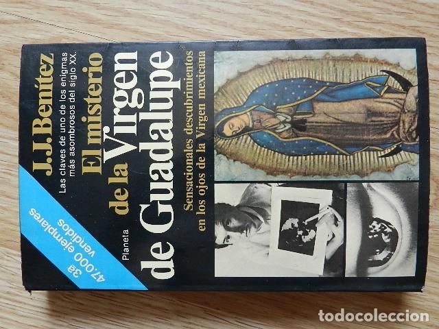 Libros de segunda mano: El misterio de la Virgen de Guadalupe J.J. BEN&Iacute;TEZ Planeta a&ntilde;o 1986