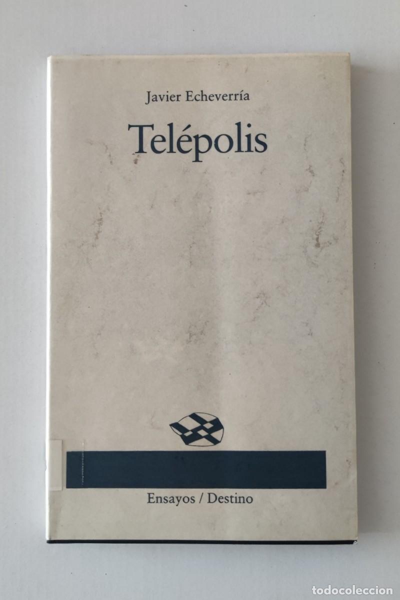 Libros de segunda mano: TEL&Eacute;POLIS - JAVIER ECHEVARR&Iacute;A