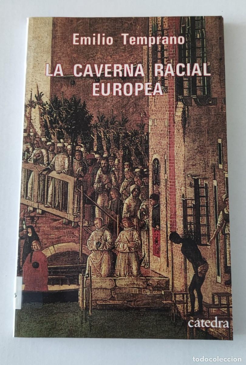 Libros de segunda mano: LA CAVERNA RACIAL EUROPEA - EMILIO TEMPRANO - Foto 1