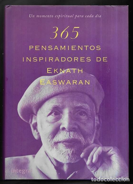 Libros de segunda mano: 365 pensamientos inspiradores de Eknath Easwaran. Integral 2000