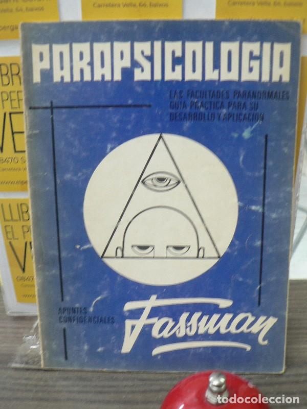 Libros de segunda mano: Parapsicolog&iacute;a: las facultades paranormales. Gu&iacute;a pr&aacute;ctica para su desarrollo - Fassman - Autor edit