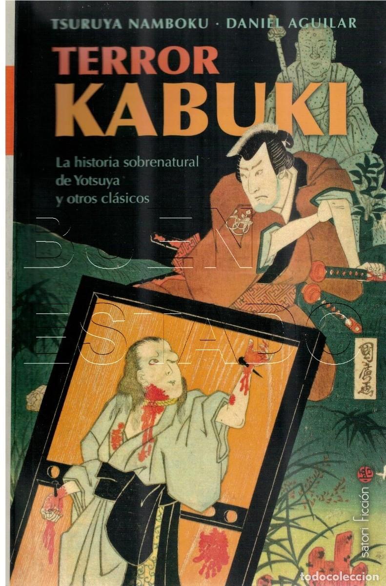 Libros de segunda mano: TERROR KABUKI TSURUYA NAMBOKU LIBRO U93