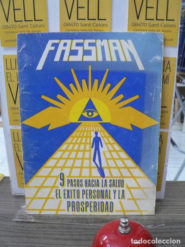 Libros de segunda mano: 9 pasos hacia la salud: el &eacute;xito personal y la prosperidad - Fassman (J.M. Rocafort) - Autor editor
