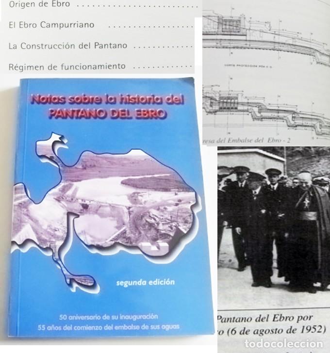 Libros de segunda mano: NOTAS SOBRE LA HISTORIA DEL PANTANO DEL EBRO LIBRO FUND. ALTO EBRO PRESA ESPA&Ntilde;A R&Iacute;O FOTOS POLLEDO DE