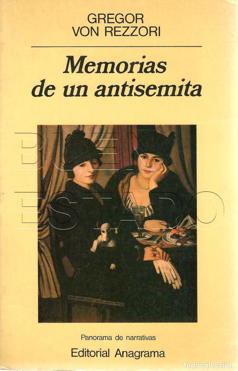 Libros de segunda mano: MEMORIAS DE UN ANTISEMITA GREGOR VON REZZORI LIBRO U93
