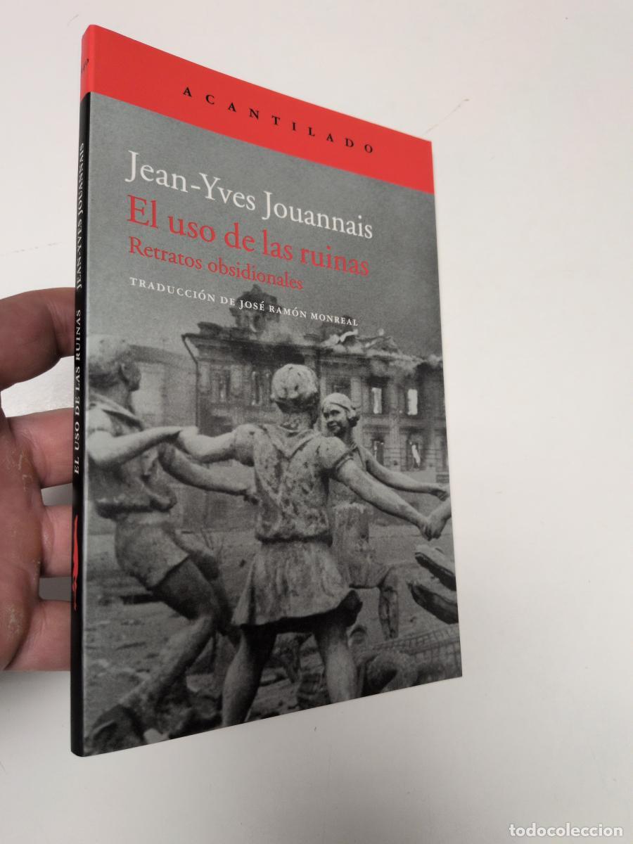 Gebrauchte B&uuml;cher: El uso de las ruinas - Jouannais, Jean-Yves