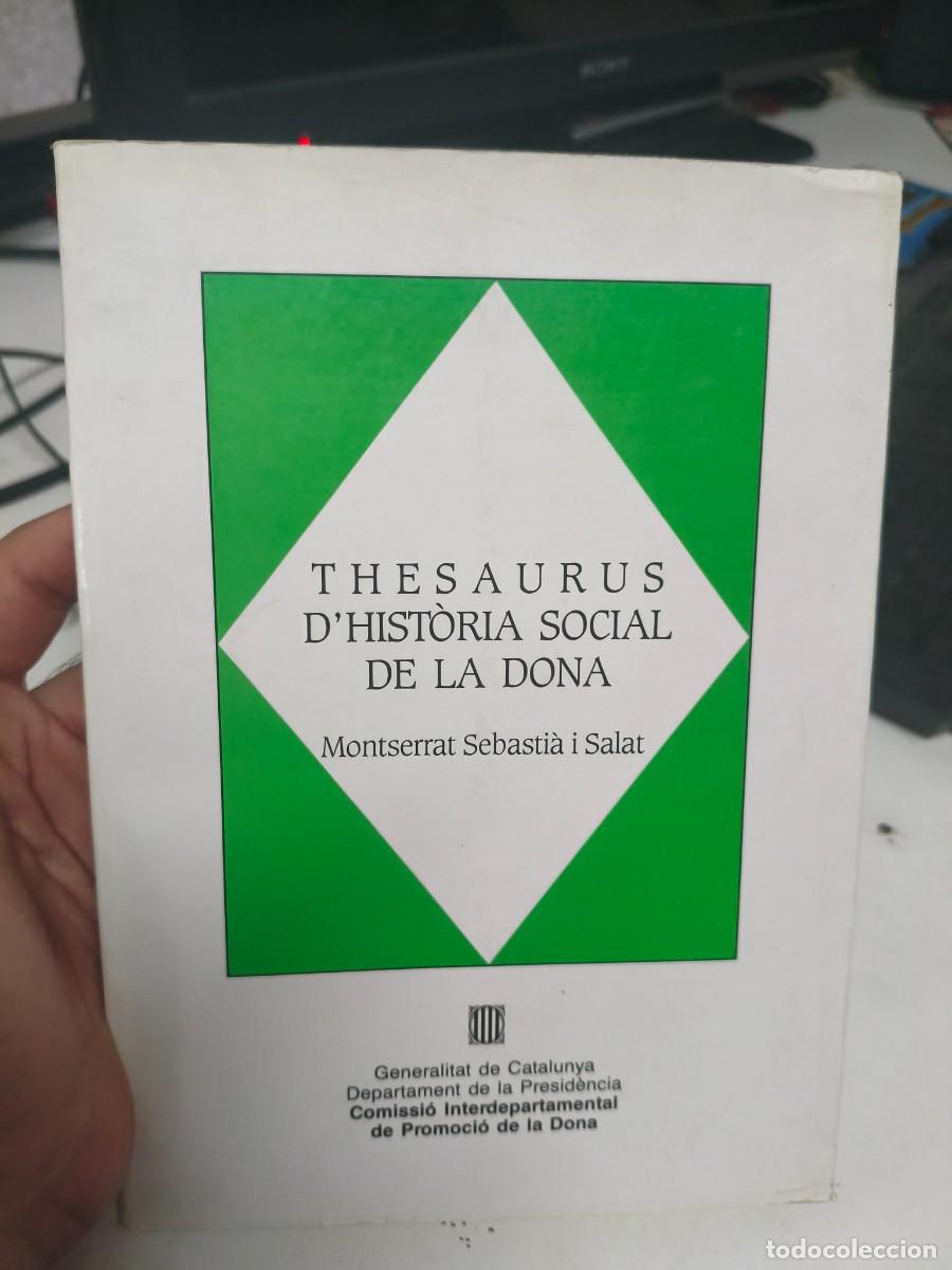 Libros de segunda mano: Montserrat Sebasti&agrave; i Salat - Thesaurus d'hist&ograve;ria social de la dona