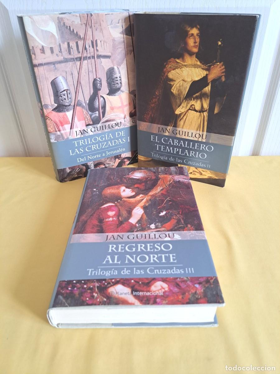 Libros de segunda mano: JAN GUILLOU - TRILOGIA DE LAS CRUZADAS ( 3 TOMOS) - PLANETA 2003