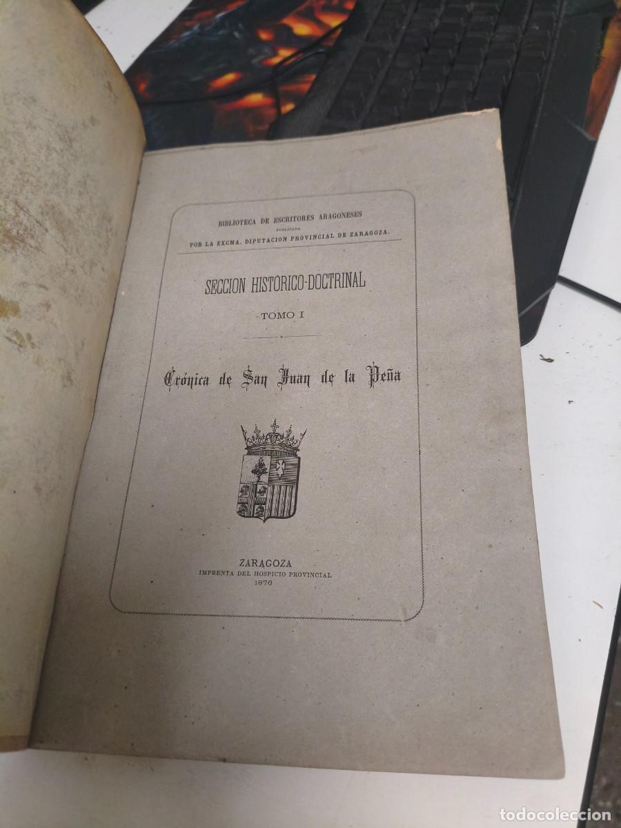 Libros de segunda mano: 1876 CRONICA DE SAN JUAN DE LA PE&Ntilde;A HUESCA ZARAGOZA ESCRITORES ARAGONESES HISTORIA CORONA ARAGON