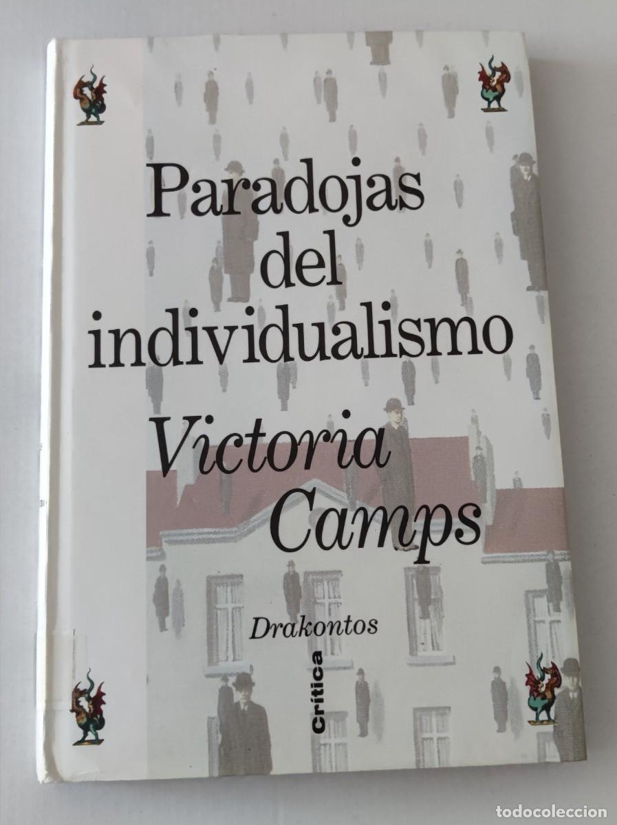 Libros de segunda mano: PARADOJAS DEL INDIVIDUALISMO - VICTORIA CAMPS
