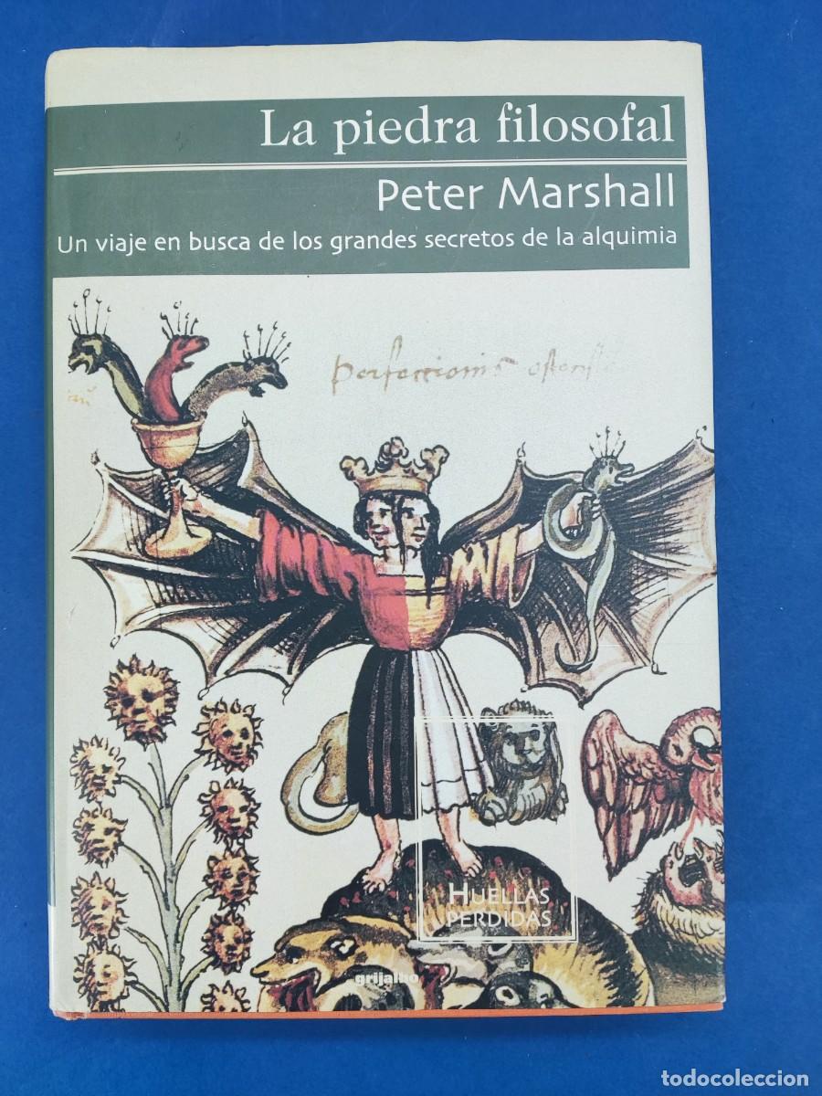 Libros de segunda mano: LA PIEDRA FILOSOFAL / PETER MARSHALL / 2001. GRIJALBO