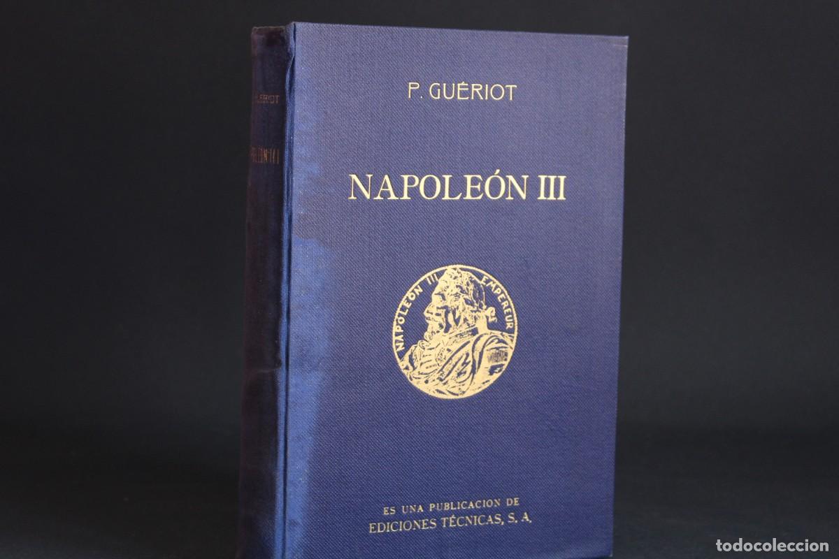 Libros de segunda mano: NAPOLEON III / PAUL GUERIOT / 1944
