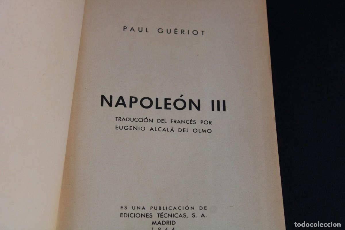 Libros de segunda mano: NAPOLEON III / PAUL GUERIOT / 1944 - Foto 6