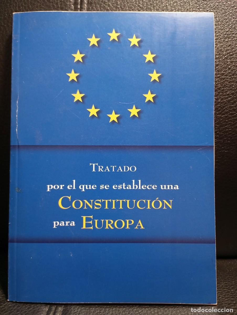 Libros de segunda mano: TRATADO POR EL QUE SE ESTABLECE UNA CONSTITUCION PARA EUROPA - LIBRO - TAPA BLANDA - 200