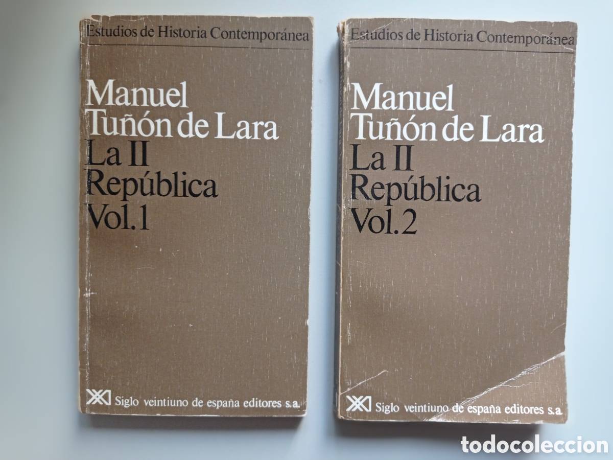Libros de segunda mano: LA II REP&Uacute;BLICA. 2 TOMOS. MANUEL TU&Ntilde;ON DE LARA.